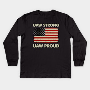 UAW Strong UAW Proud American Flag Kids Long Sleeve T-Shirt